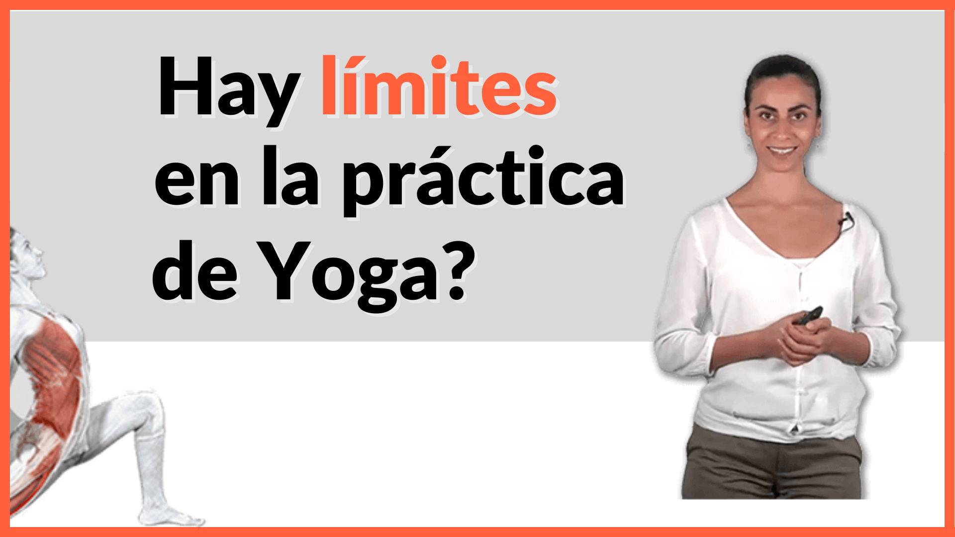 CLASE: YOGA con CONOCIMIENTO y CONCIENCIA